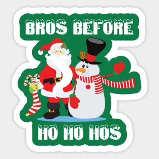 Santa and Frosty, Bros Before Ho Ho Hos This Christmas Sticker